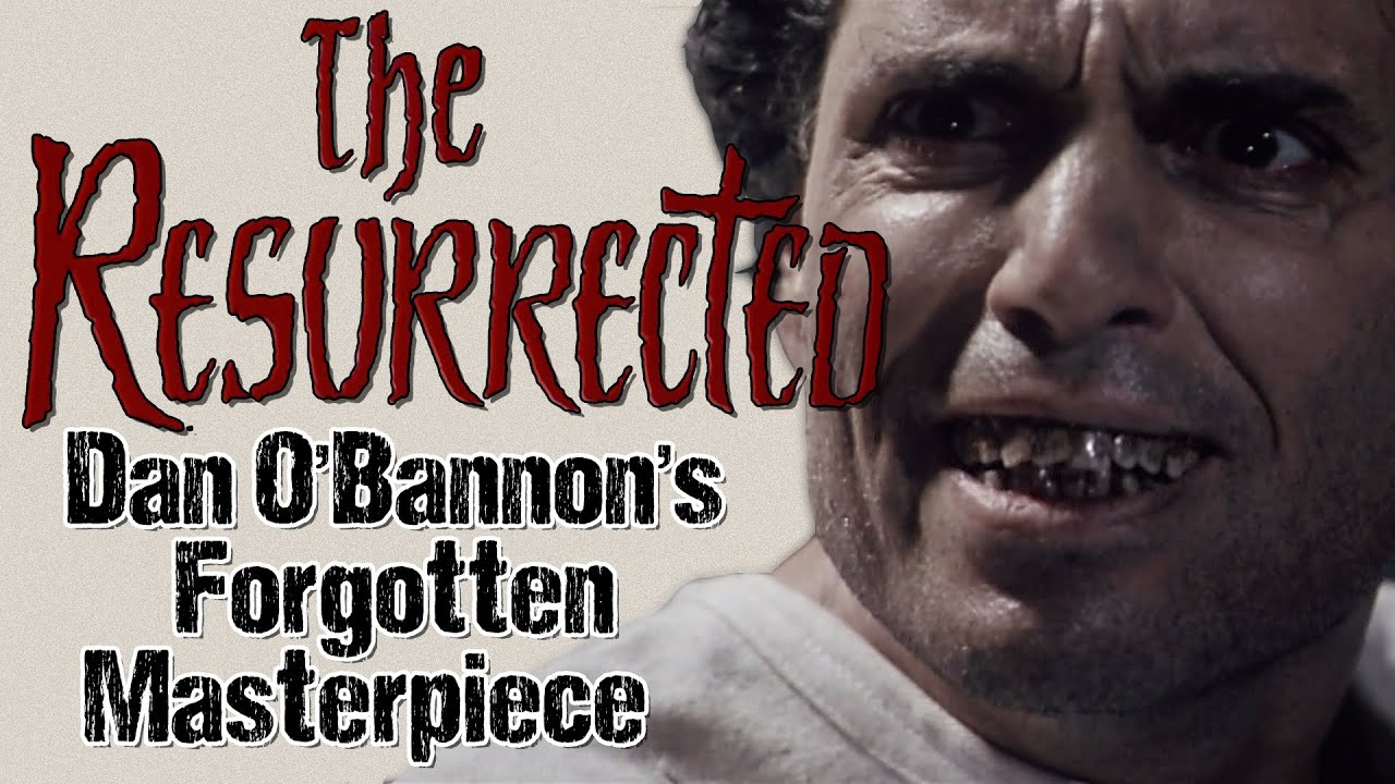The Resurrected: Dan O'Bannon's Lovecraftian Masterpiece | Dubious Consumption
