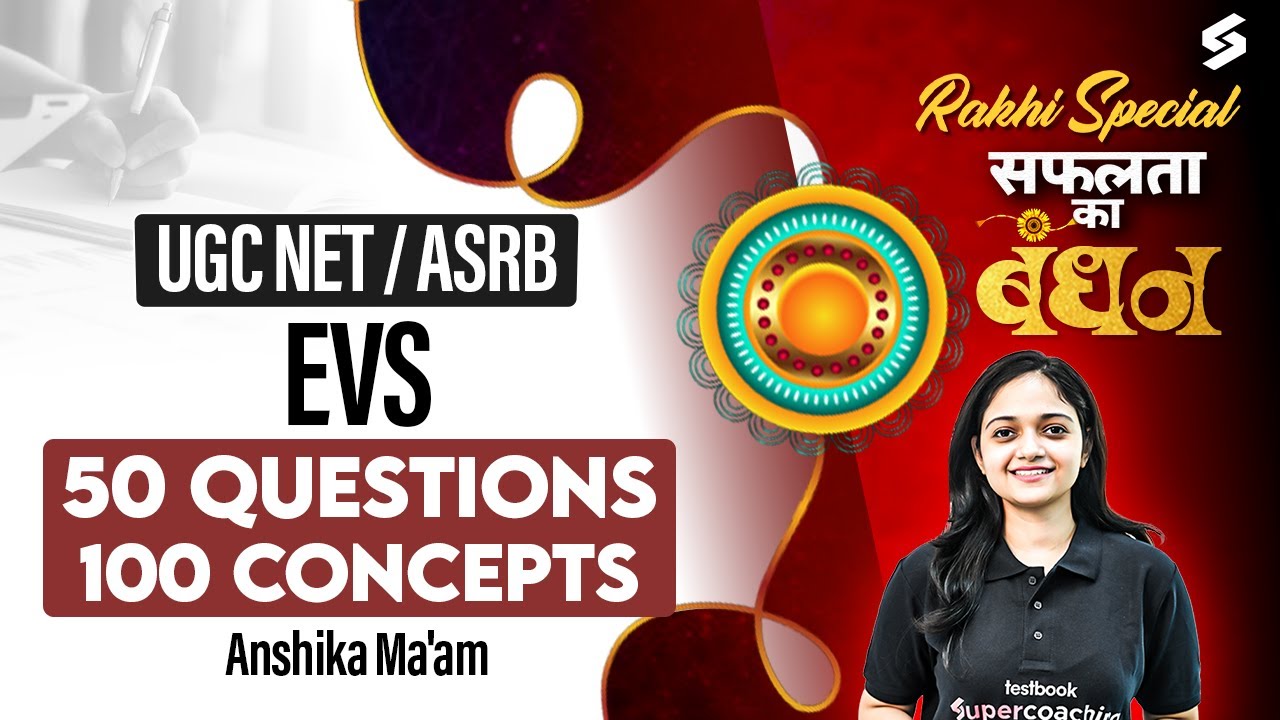 UGC NET EVS Paper 2 | UGC NET/ASRB NET EVS Classes 2025 | Environmental Science By Anshika Mam