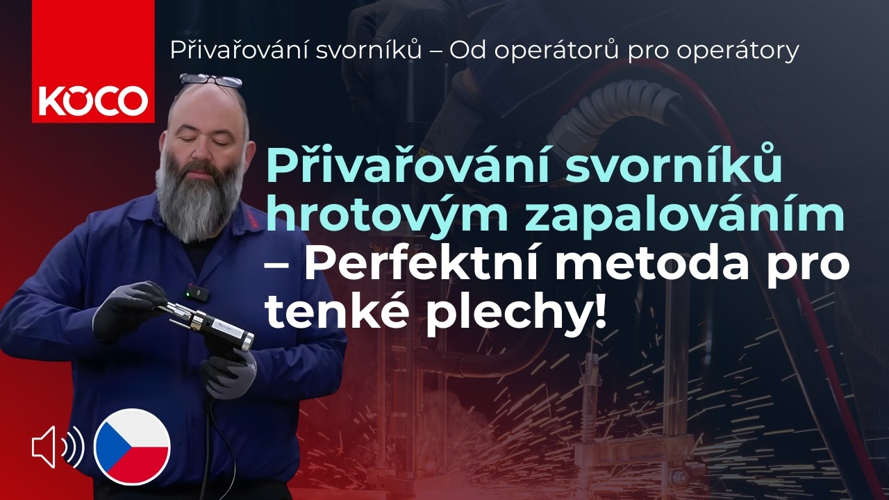🇨🇿 KÖCO – Přivařování svorníků hrotovým zapalováním – Perfektní metoda pro tenké plechy! ⚡🔩