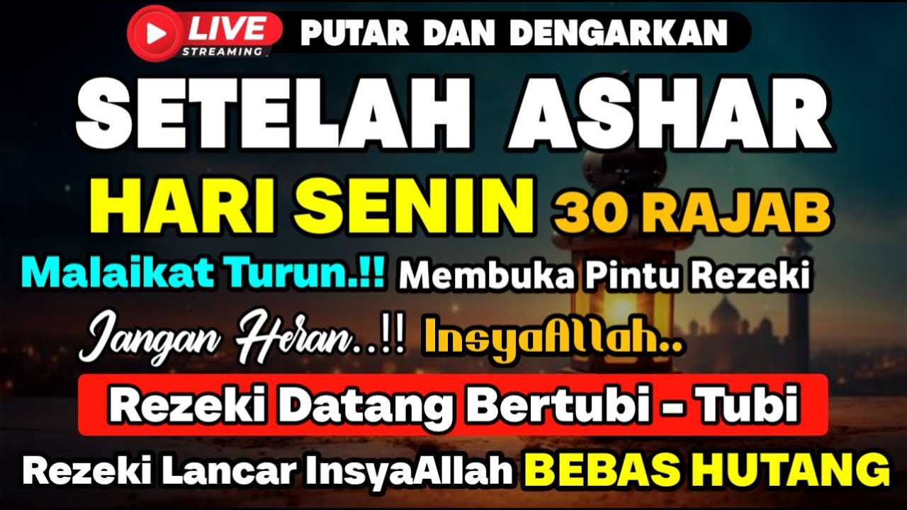 Dzikir Sore Hari Senin Berkah !! Dzikir Pembuka Pintu Rezeki,Kesehatan,Lunas Hutang,Afternoon Dua