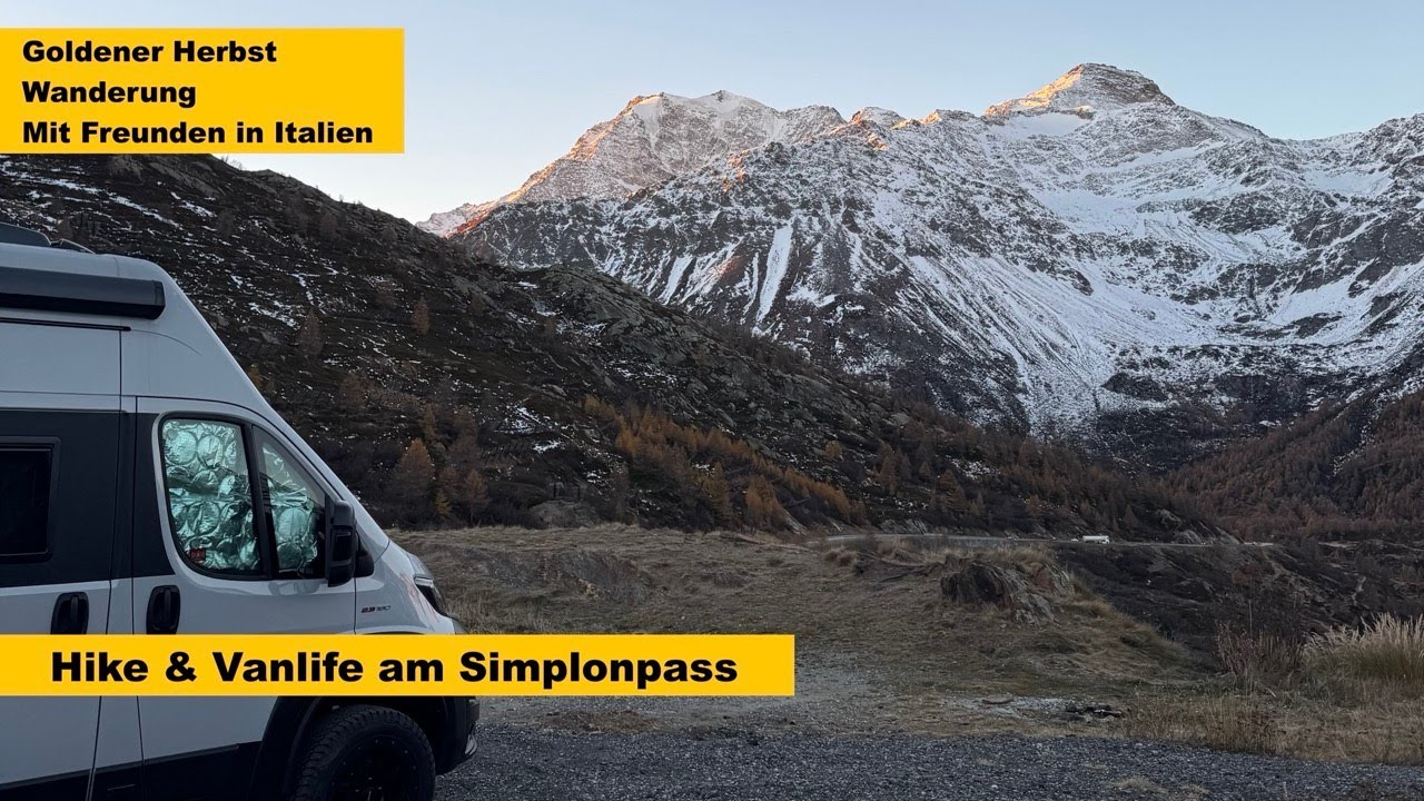 Hike & Vanlife / Simplonpass erleben / Endlich haben wir es geschafft! / Überraschung am Sonntag
