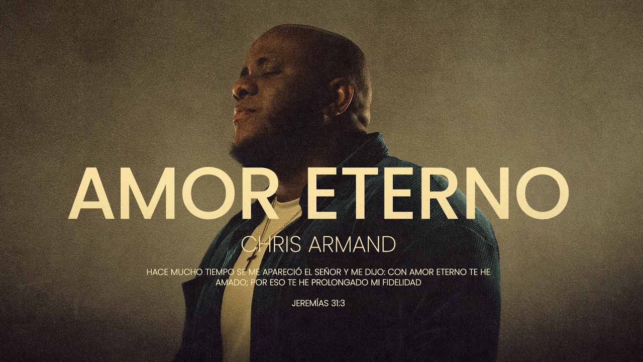 Amor Eterno - Chris Armand (Video Oficial)