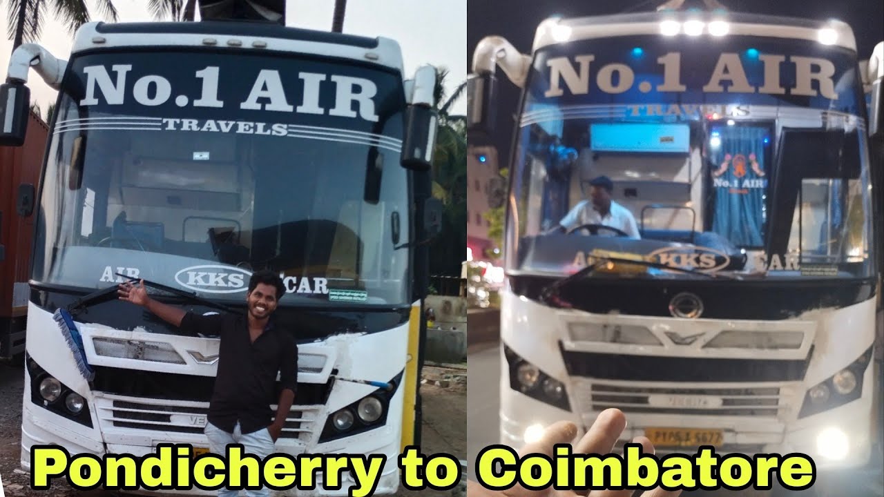 Pondicherry to Coimbatore bus review no1Air travel bus பாண்டிச்சேரி to கோயம்புத்தூர் Bustravelreview