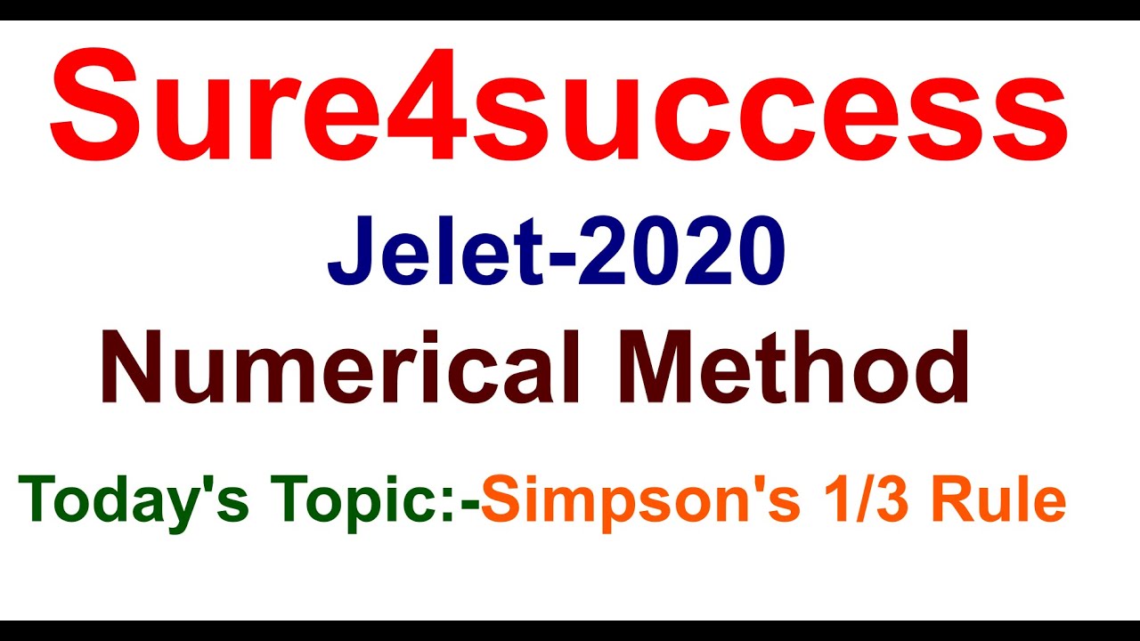 JELET EXAM 2020 MATHEMATICS {SIMPSON'S 1/3-RD RULE}