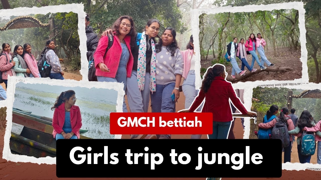 Girls hostel outing to udaipur jungle bettiah#bscnursing #travelvlog #gmch #motivation #neet 