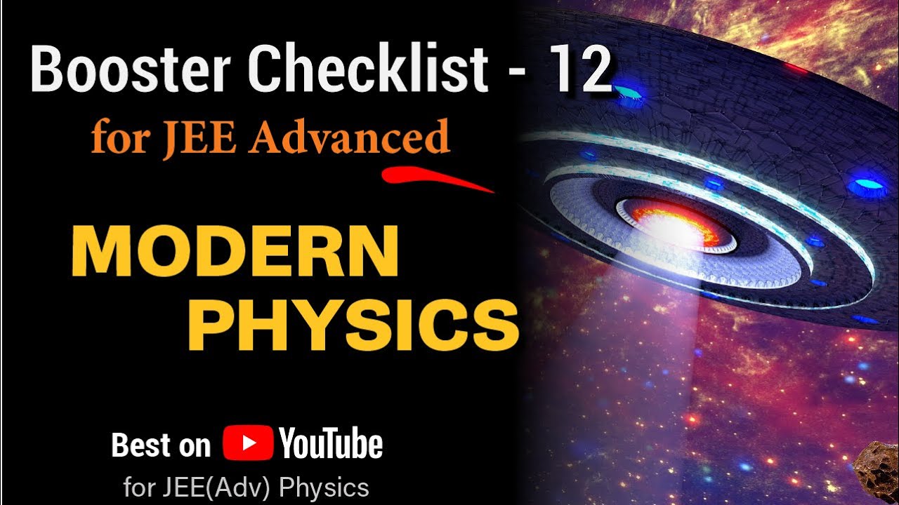Modern Physics for JEE Advanced | Booster Checklist 12