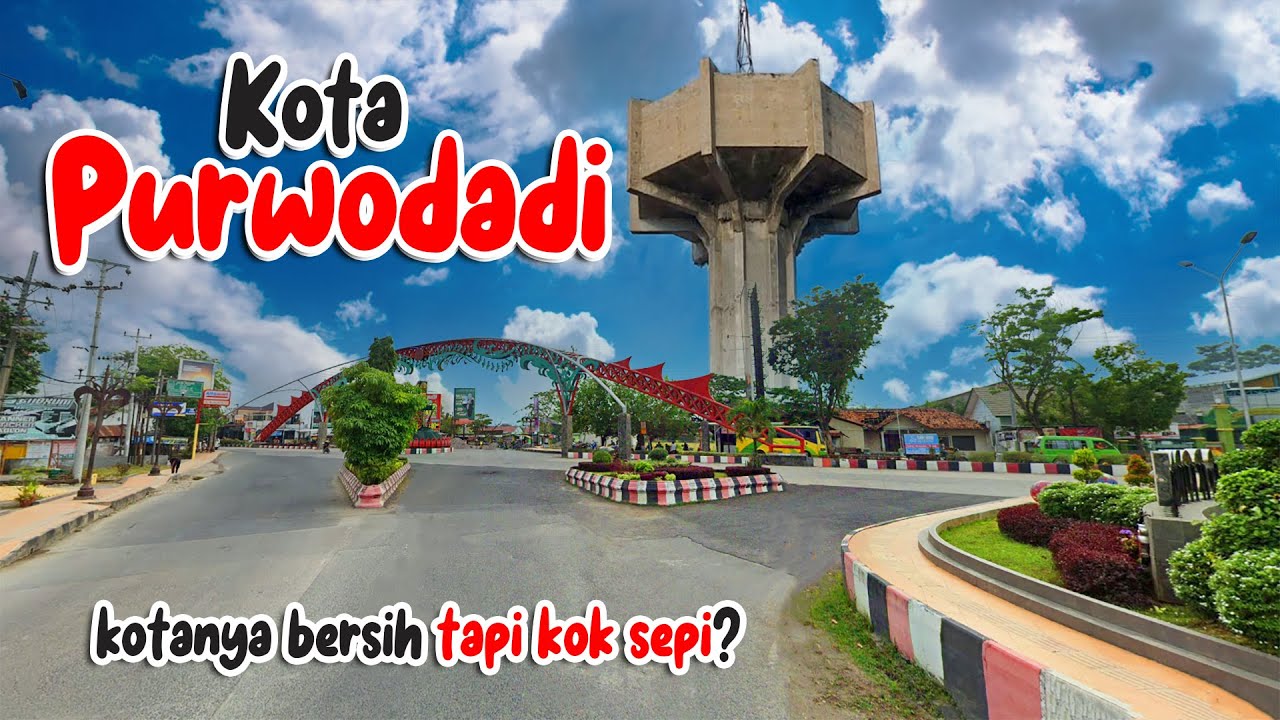 KOTA PURWODADI | KONDISI TERKINI KOTA PURWODADI KABUPATEN GROBOGAN