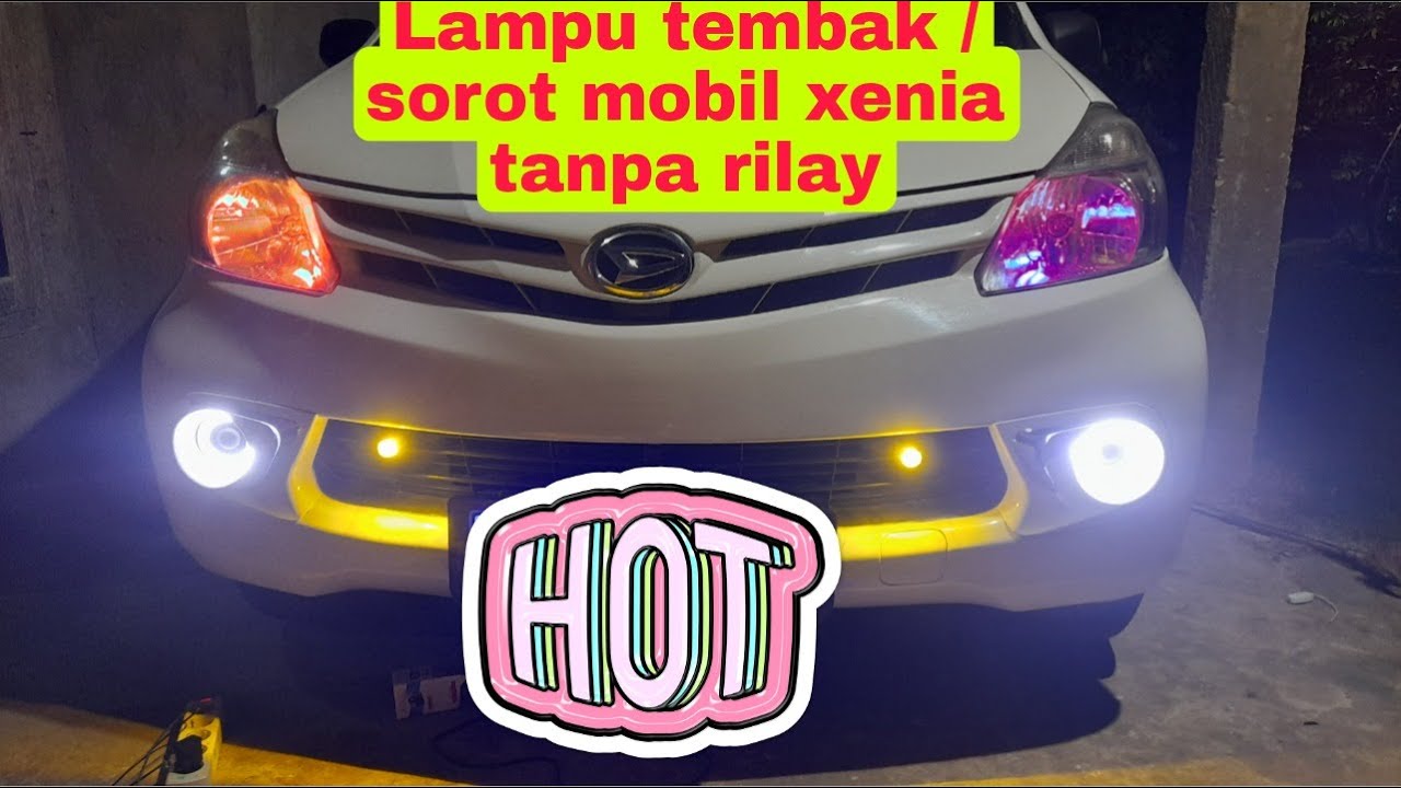 Cara pasang lampu sorot / lampu tembak di mobil xenia tanpa rilay