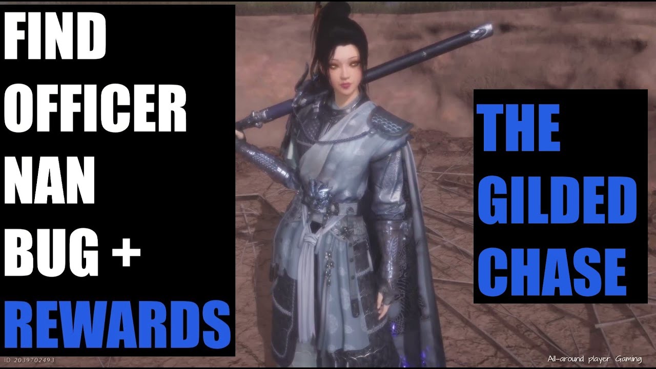 Where Winds Meet , How to Find OFFICER NAN ( bug ) New Event THE GILDED CHASE , + REWARDS SHOWCASE !