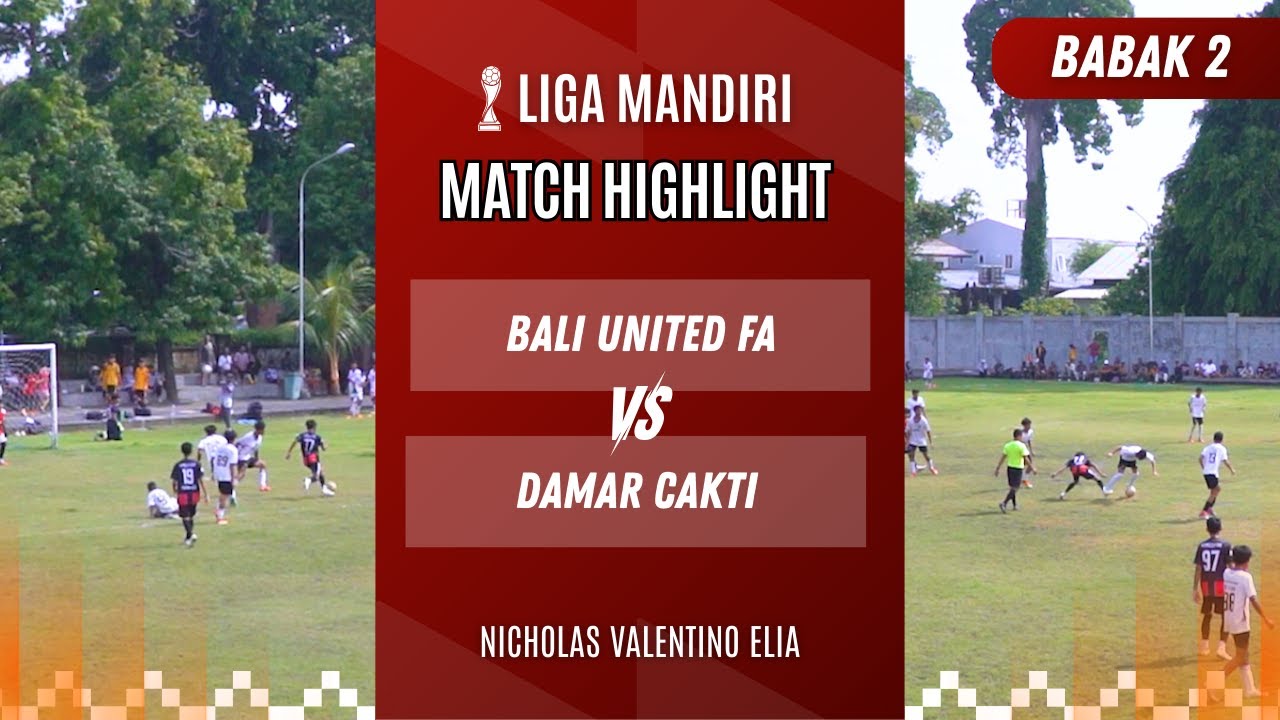 (BABAK 2) BALI UNITED FA VS DAMAR CAKTI - LIGA MANDIRI 2026