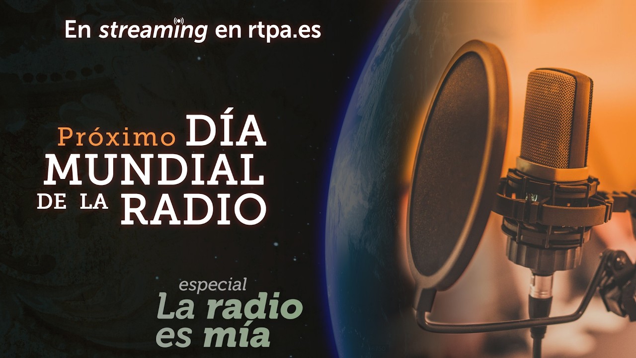Especial La radio es mía - Próximo día mundial de la radio