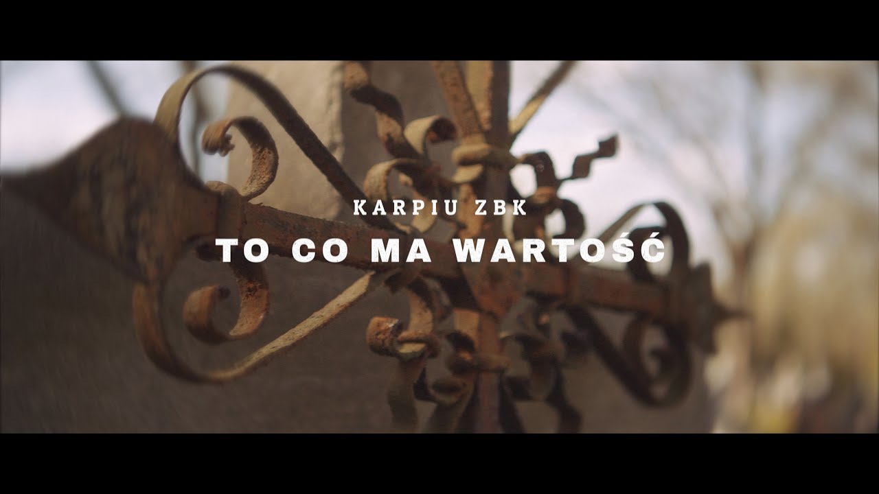 KARPIU ZBK - TO CO MA WARTOŚĆ PROD. DEF BEATS SKRECZE/CUTY - DJ HWR (OFFICIAL VIDEO)