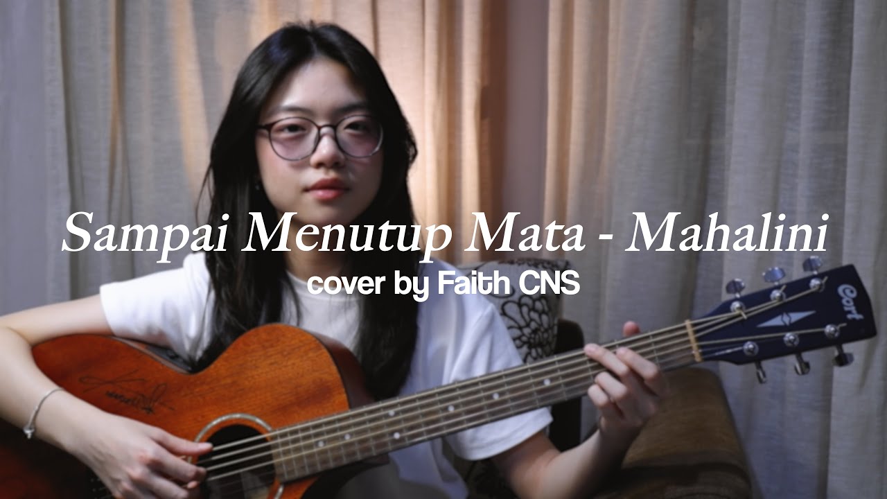 Sampai Menutup Mata - Mahalini | #coverbyfaithcns