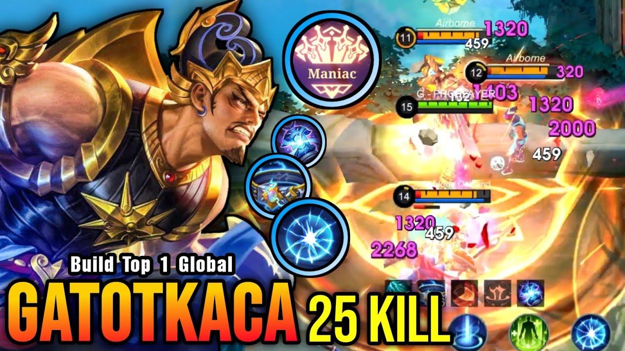 25 Kills + MANIAC! Powerful Offlane Gatotkaca Brutal DMG Build - Build Top 1 Global Gatotkaca ~ MLBB