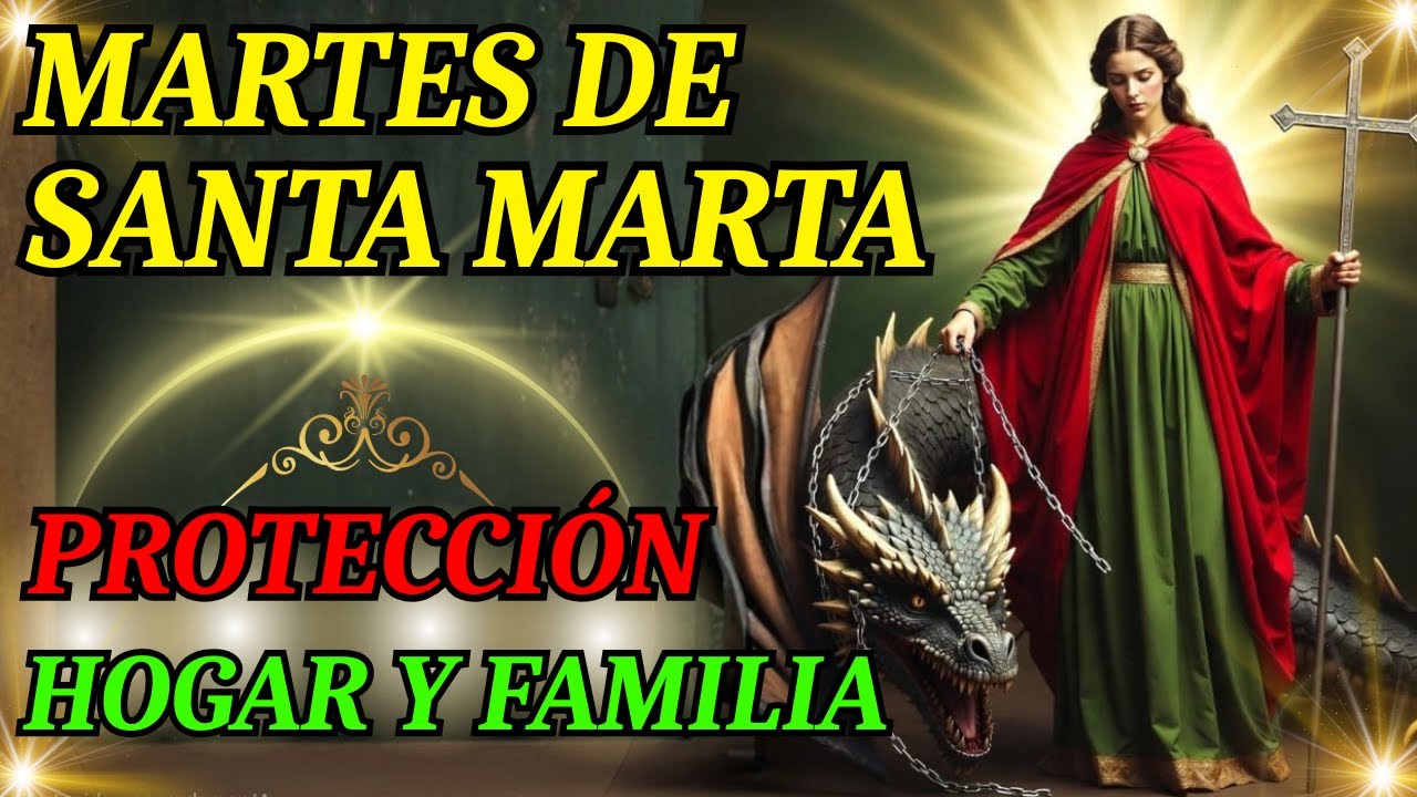 🛑🙏 Oración de Santa Marta |🙏 Escudo Divino para tu Casa