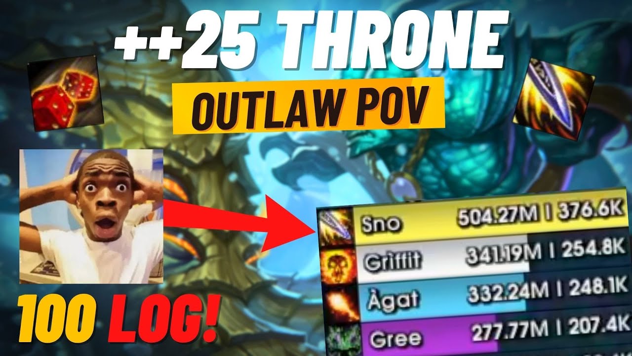 100 LOGGING IS EASY! | ++25 Throne | Outlaw Rogue POV | 376k Overall NoAug