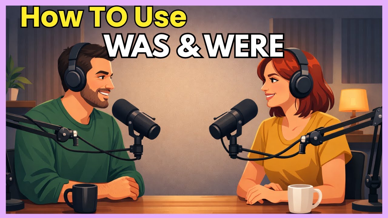How To Use Was and Were in English | English Listening Practice