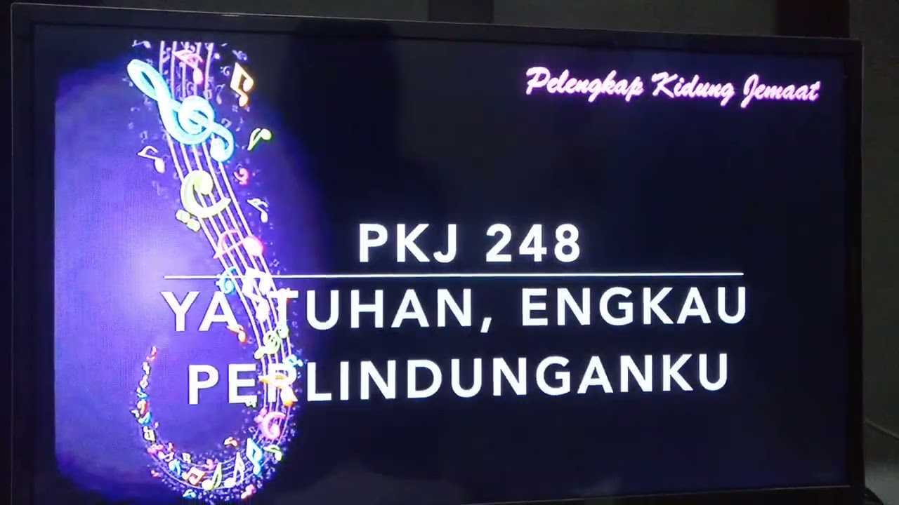 belajar PKJ 248 Ya Tuhan Engkau Perlindunganku