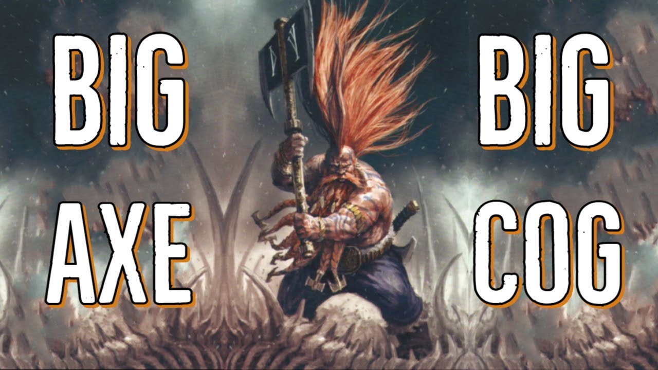 Using a big AXE and a big COG hammer on slayer vermintide 2