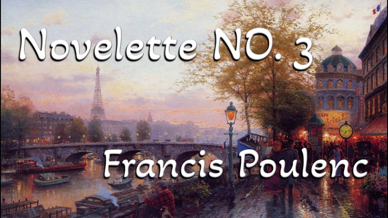 Poulenc - Novelette No. 3 in E minor from 