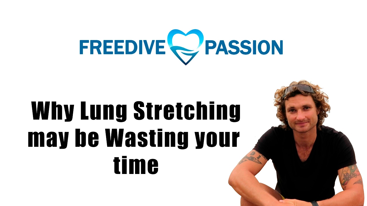 Why Lung Stretching may be wasting your time | Pre season training for Freediving