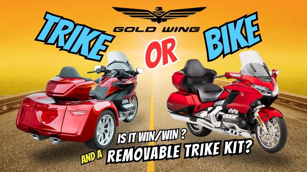 Trike or Bike Honda Goldwing GL1800- What do you buy?