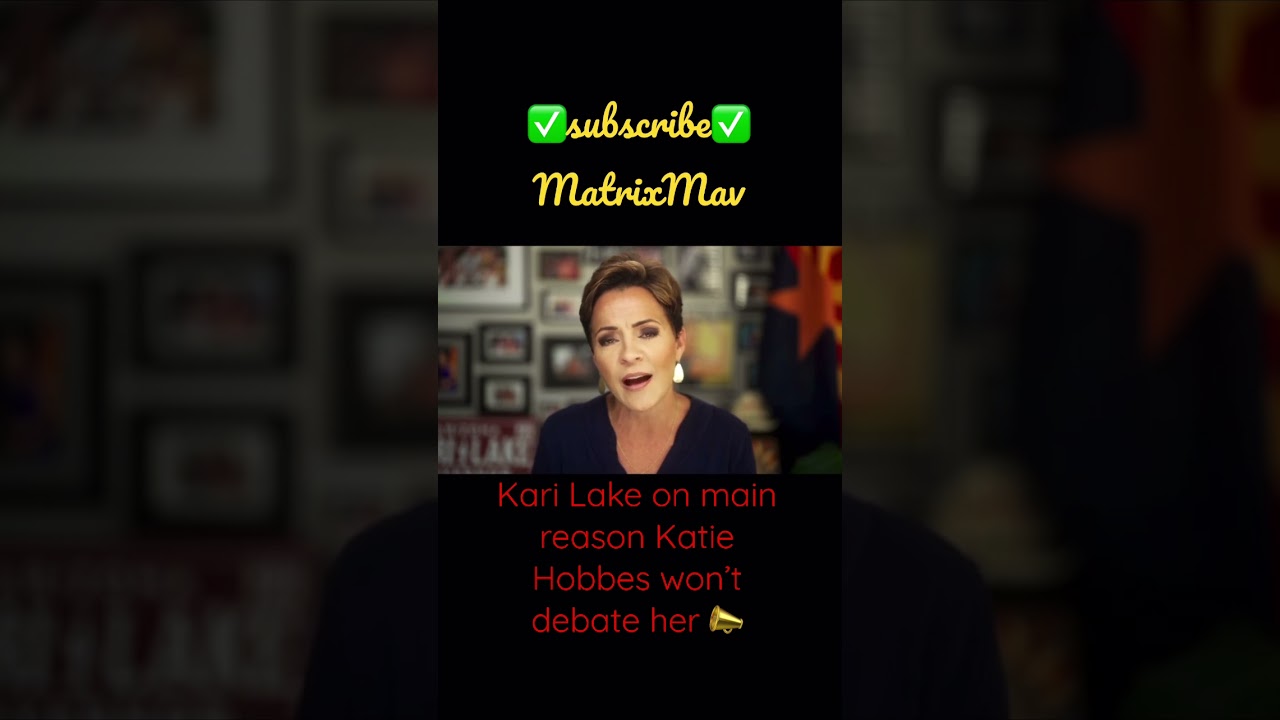 Why Katie Hobbs won&rsquo;t debate Kari Lake