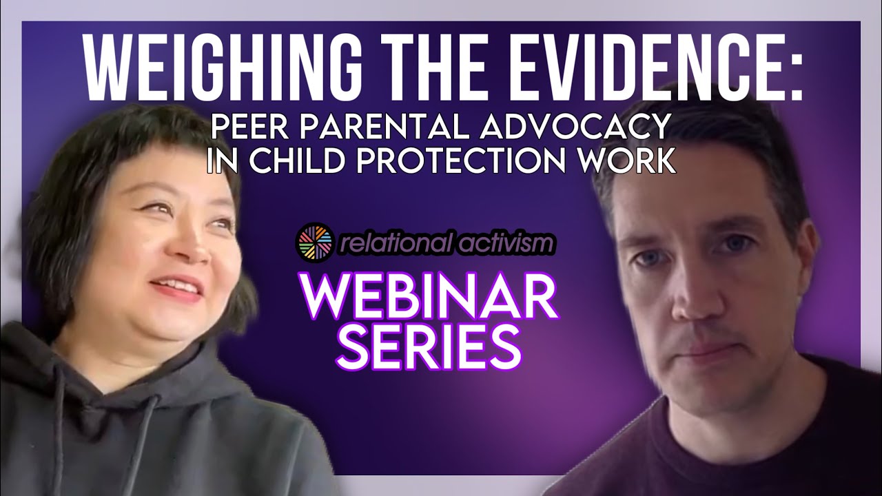 Webinar April 2023 - Weighing the evidence, Peer Parental Advocacy in Child Protection Work