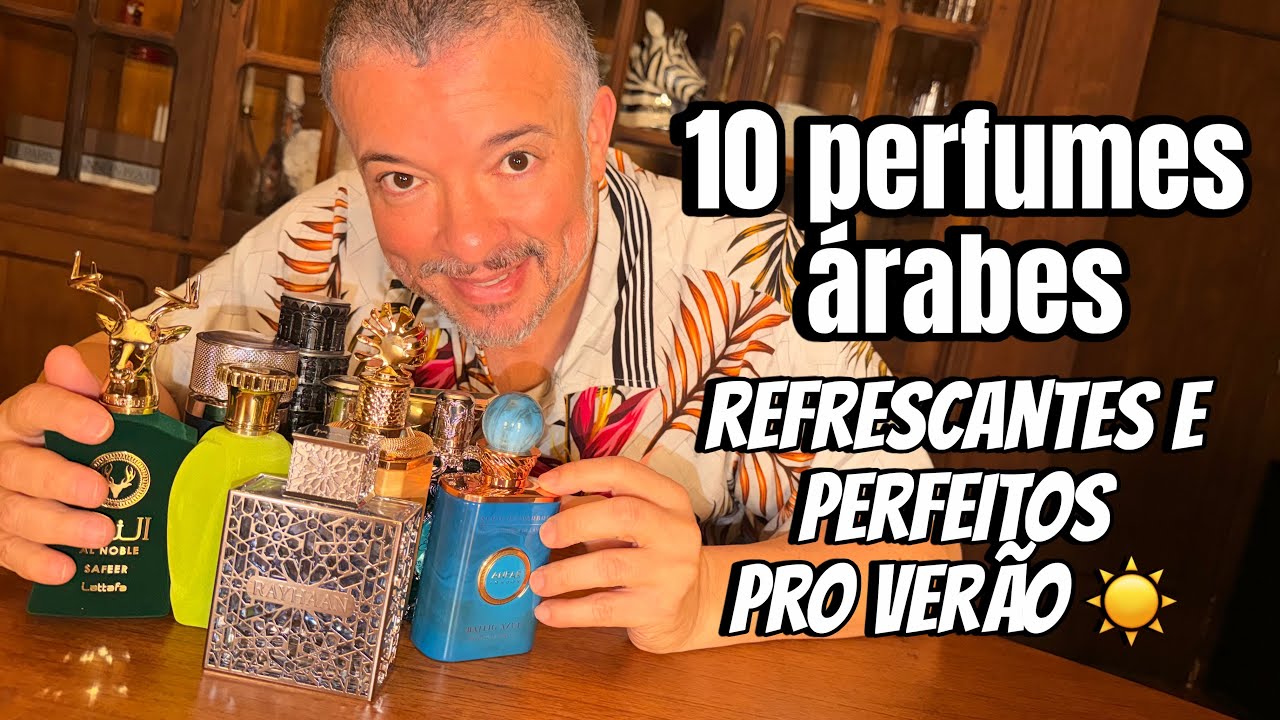 10 perfumes árabes pro verão que você precisa ter! ☀️