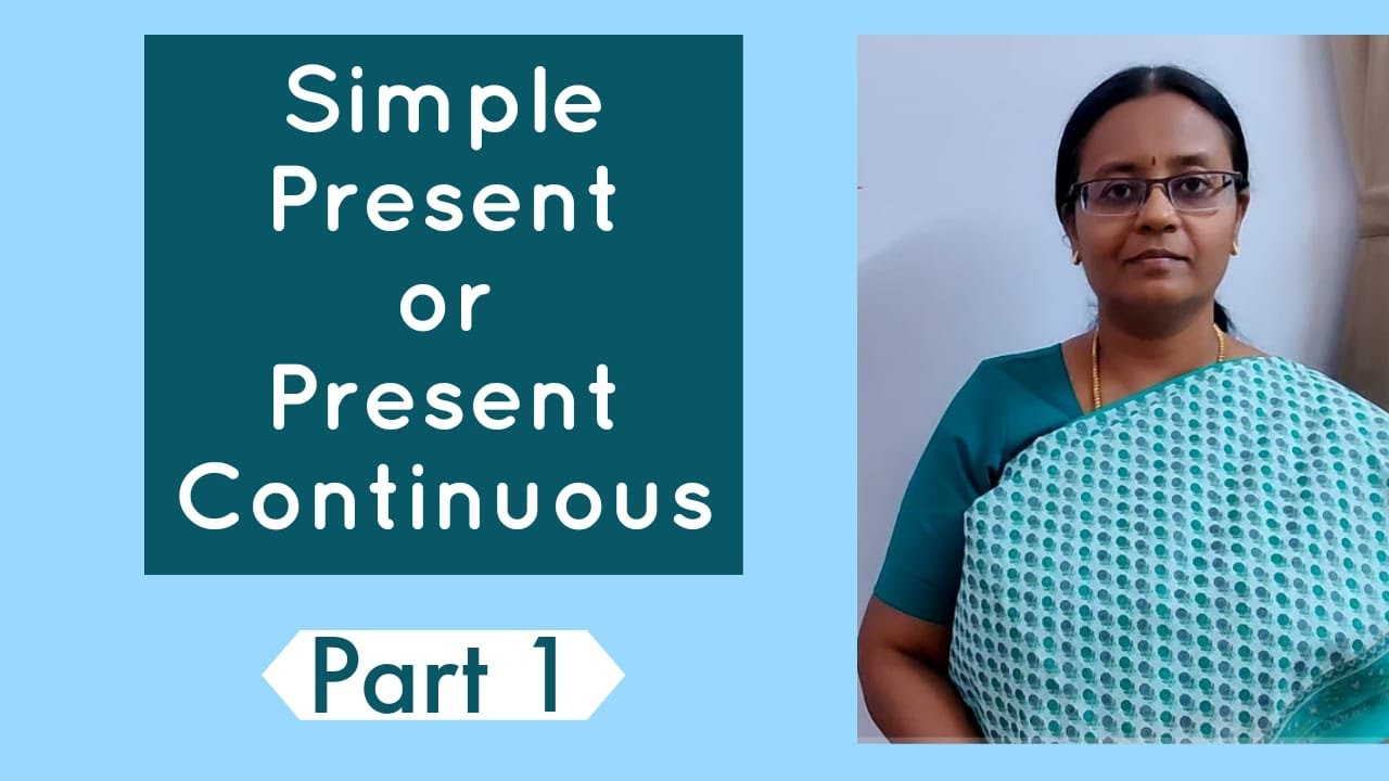 Simple Present or Present Continuous | Tenses in Tamil | English with Vennila| Comparison of Tenses