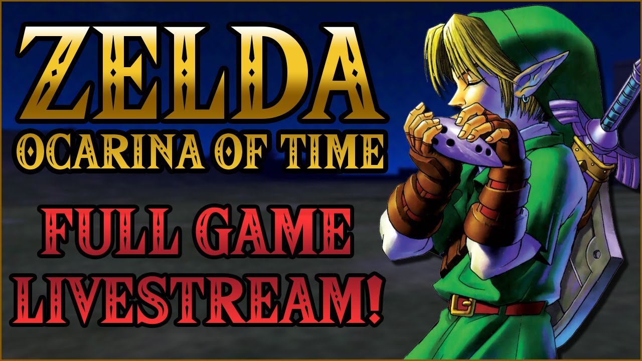 Zelda Ocarina of Time FULL GAME Livestream!