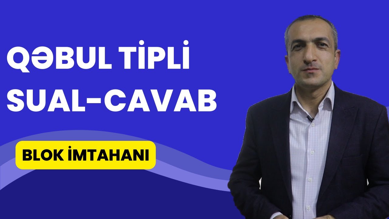 Tarix-Blok-Qəbul Tipli Sual Cavab-Dəstək-Ramal Alıyev.
