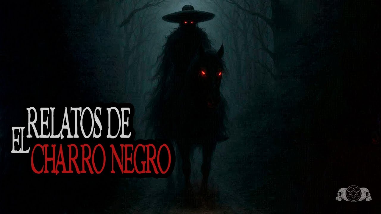 Relatos de horror de EL CHARRO NEGRO vol. 3