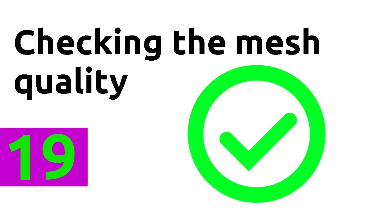 Checking the mesh quality in OpenFOAM