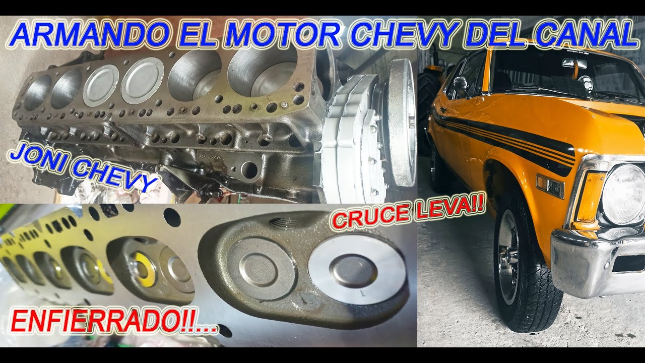 Armado de motor CHEVY DEL CANAL 🔥🔥🔥