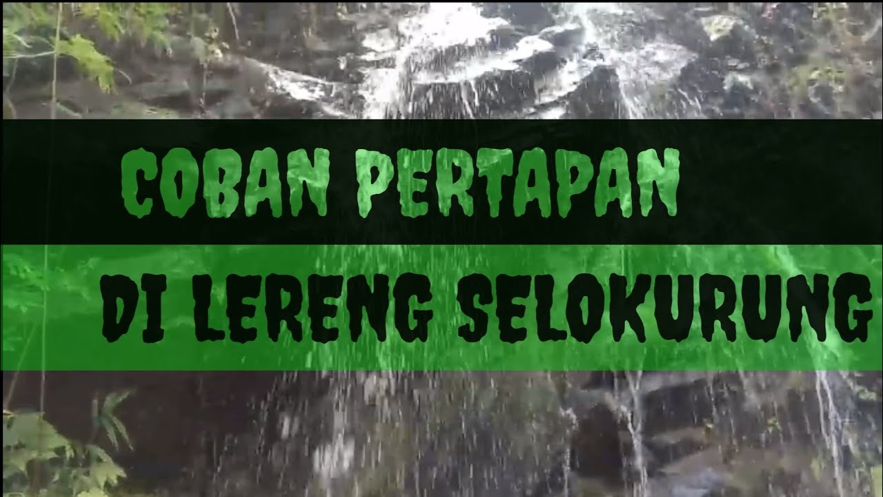 Lereng selokurung desa waturejo ngantang #malang #coban #wisata