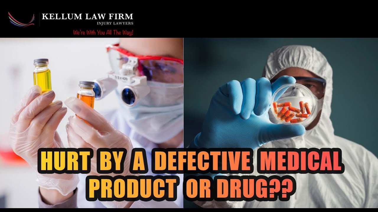 Hurt By A Defective Medical Product or Drug? - Watch This Video