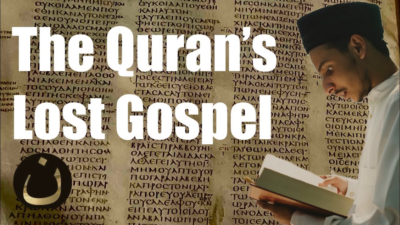 What is the Quran’s Lost Gospel? -Read my article in the description for further information.