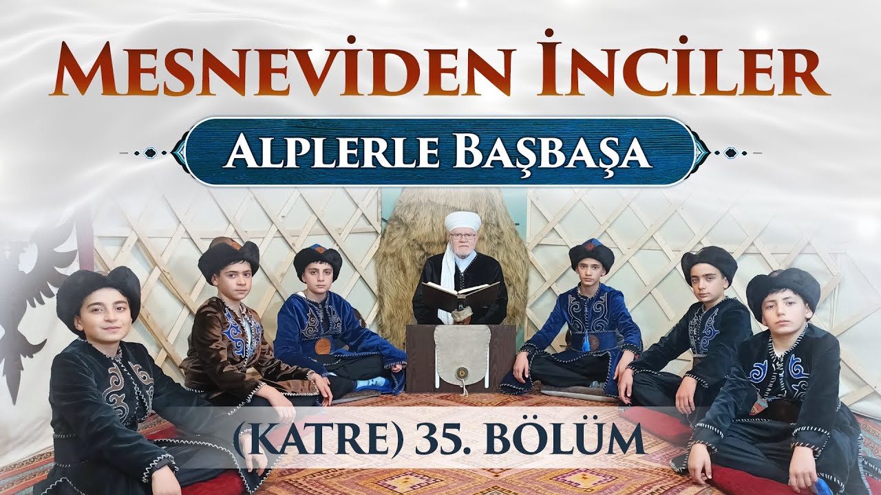 Mesneviden İnciler - Katre 35. Bölüm | Nefisteki dehşetli nokta