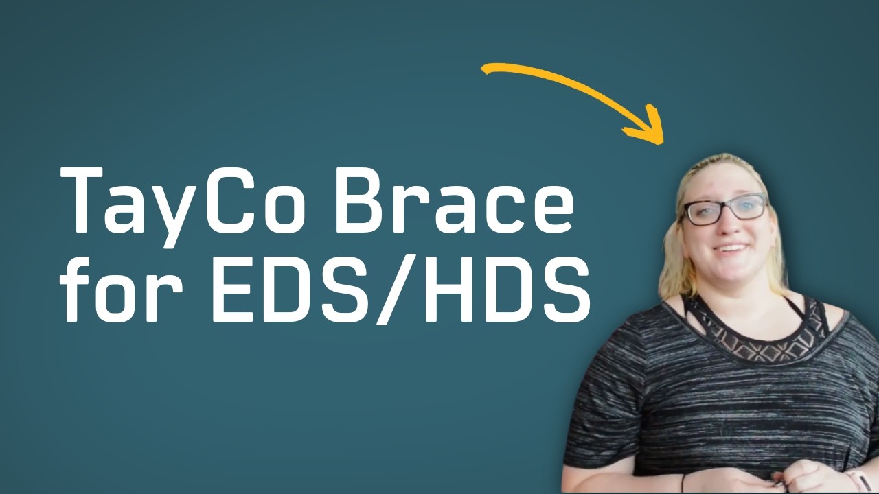 The TayCo Brace and EDS/HDS/Hypermobility