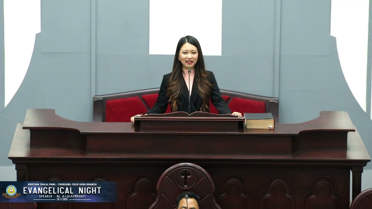 Evangelical Night ||  Speaker Nl. H. Lalremruati ( Maruati ) || 24 Nov. 2025
