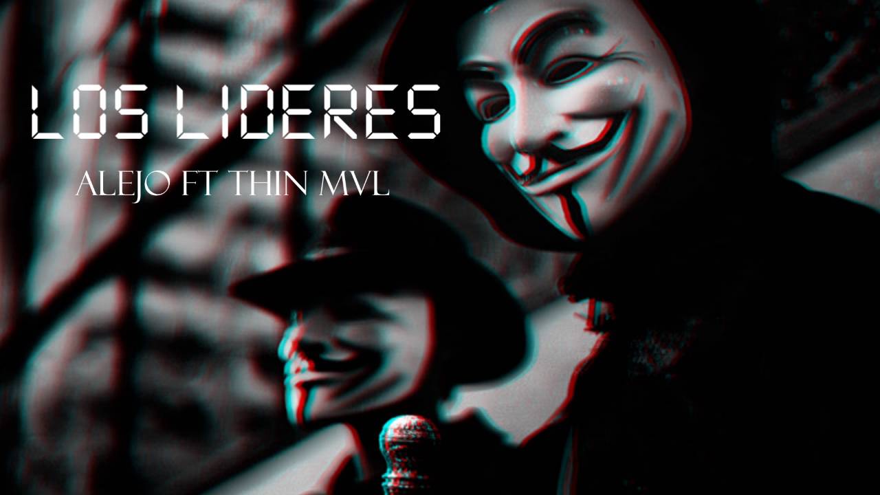 Lideres // THIN MVL Ft Alejo // Especial 400 // Danix Mnk// 2016