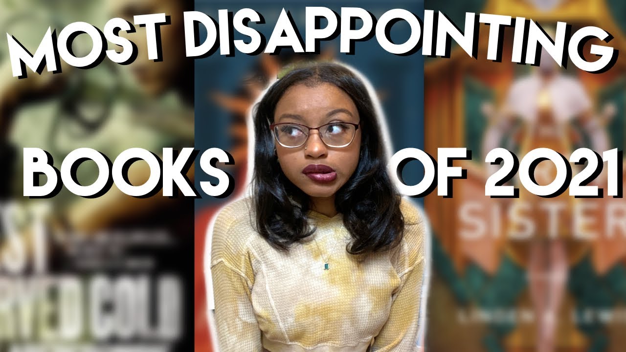 my most disappointing books of 2021