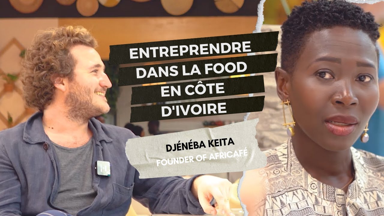Elle monte une chaîne de restaurants en Côte d'Ivoire - Djénéba Keita, fondatrice de Africafé