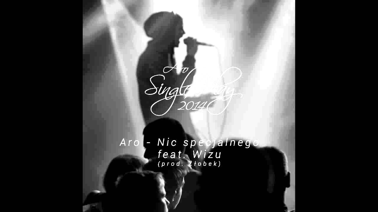 Aro - Nic specjalnego feat. Wizu (prod. Żłobek)