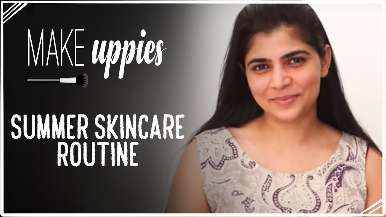 Summer Skincare Routine