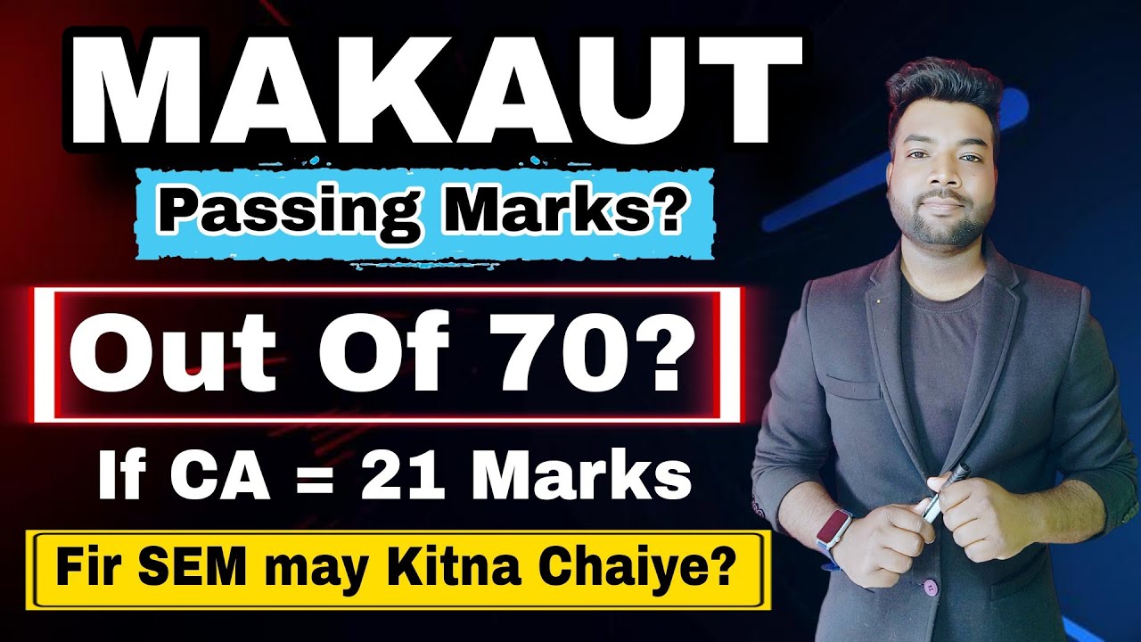 🤫MAKAUT Semester Passing Marks 20 Out of 70😱 New Rules | Now 40 Marks Not Required?😰