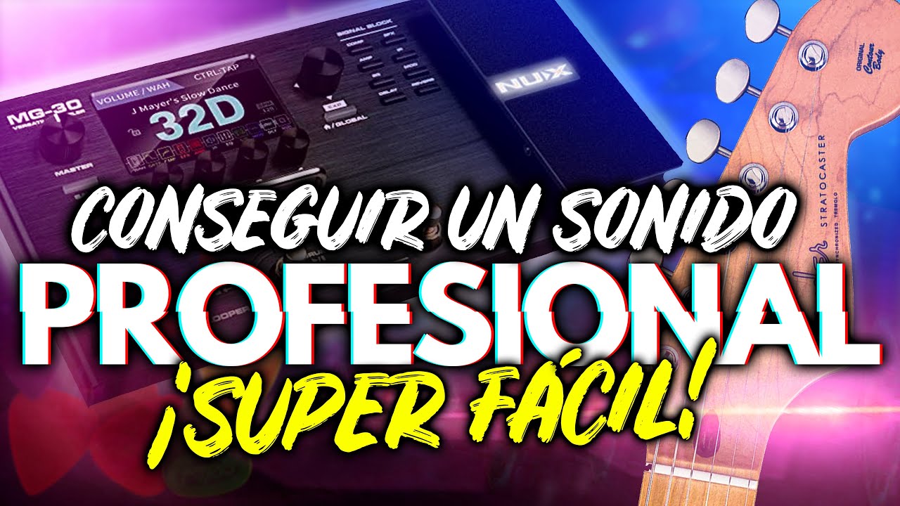 Cómo SONAR PROFESIONAL FÁCIL con GUITARRA ELÉCTRICA HAZ QUE SUENE BIEN