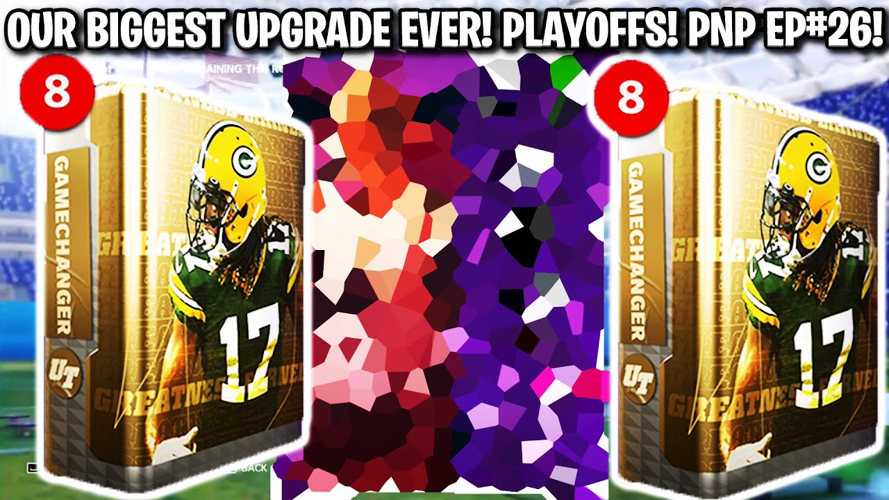 OUR BIGGEST UPGRADE EVER! PACK AND PLAY EPISODE 26! | MADDEN 22 ULTIMATE TEAM