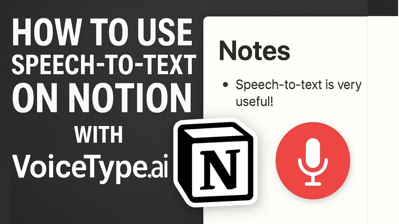 How to use Speech to Text on Notion with VoiceType AI